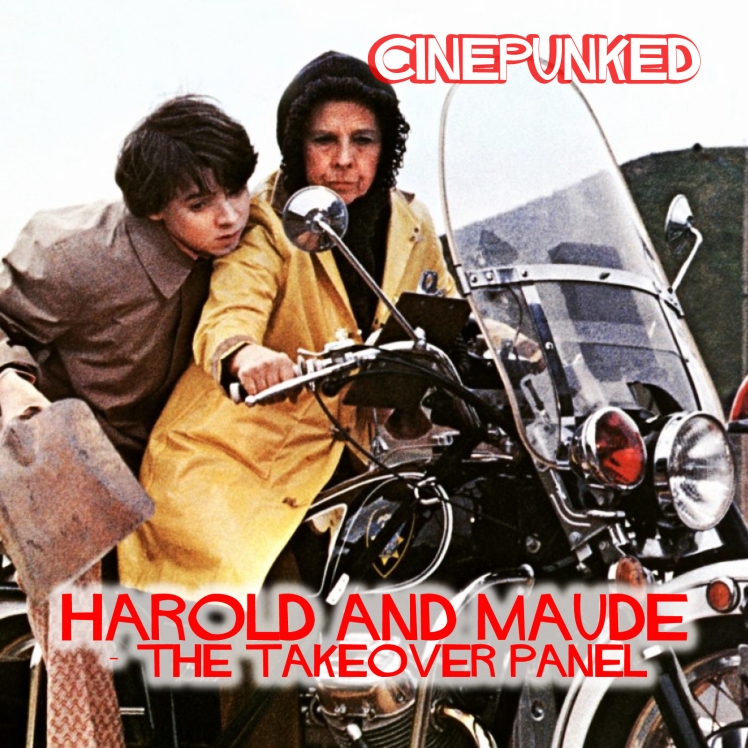 Podcast – Harold and Maude: The Takeover Panel