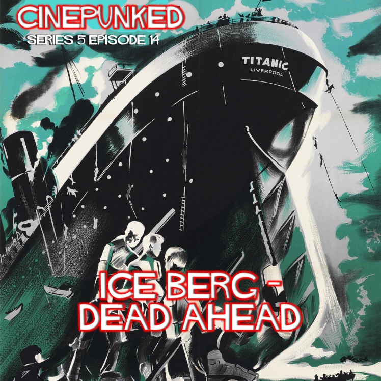 Podcast – Iceberg – Dead Ahead